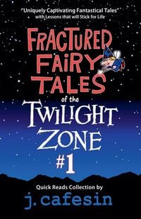 Produktbild: Fractured Fairy Tales of the Twilight Zone