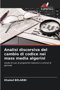 Produktbild: Analisi discorsiva del cambio di codice nei mass media algerini