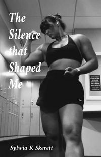 Produktbild: The Silence that Shaped Me