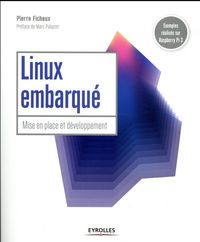 Produktbild: Linux embarqu&eacute;: Mise en place et d&eacute;veloppement