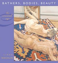 Produktbild: Nochlin, L: Bathers, Bodies, Beauty