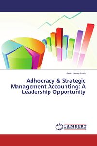 Produktbild: Adhocracy & Strategic Management Accounting: A Leadership Opportunity
