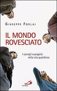 Produktbild: Il mondo rovesciato. I consigli evangelici nella vita quotidiana