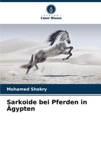 Produktbild: Sarkoide bei Pferden in &Auml;gypten