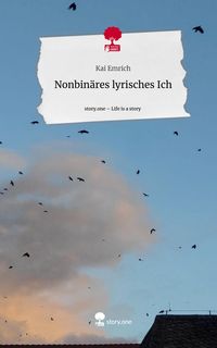 Produktbild: Nonbin&auml;res lyrisches Ich. Life is a Story - story.one
