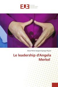 Produktbild: Le leadership d'Angela Merkel