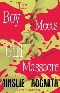 Produktbild: Boy Meets Girl Massacre (Annotated)