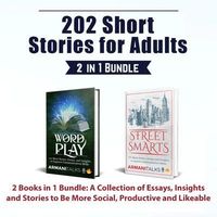 Produktbild: 202 Short Stories for Adults: 2 Books in 1 Bundle
