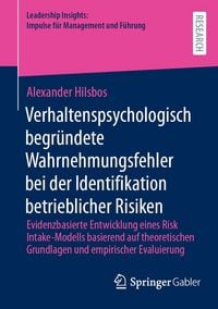 Produktbild: Verhaltenspsychologisch begr&uuml;ndete Wahrnehmungsfehler bei der Identifikation betrieblicher Risiken