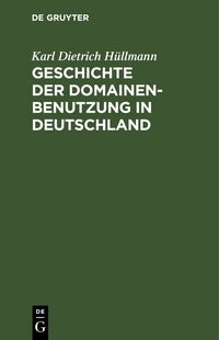 Produktbild: Geschichte der Domainen-Benutzung in Deutschland