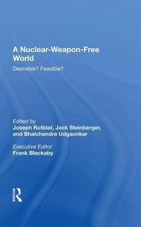 Produktbild: Rotblat, J: A Nuclear-weapon-free World