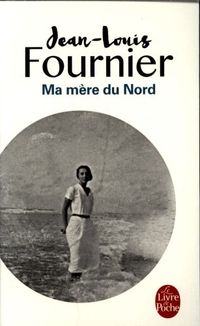 Produktbild: Fournier, J: Ma m&egrave;re du Nord