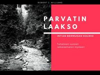 Produktbild: Parvatin laakso: Intian Bermudan kolmio Tuhansien vuosien ratkaisematon mysteeri