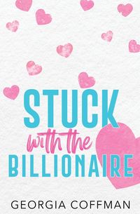Produktbild: Stuck with the Billionaire