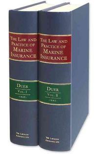 Produktbild: The Law and Practice of Marine Insurance Deduced from a Critical