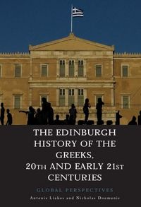 Produktbild: The Edinburgh History of the Greeks, 20th and Early 21st Centuries