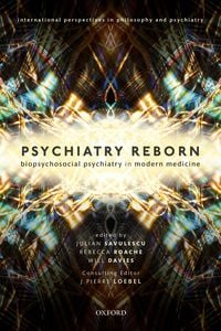 Produktbild: Psychiatry Reborn: Biopsychosocial psychiatry in modern medicine