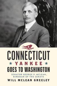 Produktbild: A Connecticut Yankee Goes to Washington