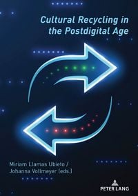 Produktbild: Cultural Recycling in the Postdigital Age