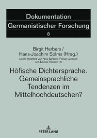 Produktbild: H&ouml;fische Dichtersprache. Gemeinsprachliche Tendenzen im Mittelhochdeutschen?