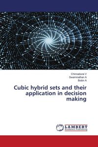 Produktbild: Cubic hybrid sets and their application in decision making