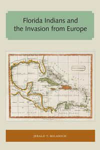 Produktbild: Florida Indians and the Invasion from Europe