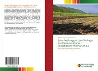 Produktbild: Solo Fertirrigado com Vinha&ccedil;a em Cana-de-A&ccedil;&uacute;car (Saccharum officinarum L.)