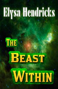 Produktbild: The Beast Within: A Sci-Fi Short Story