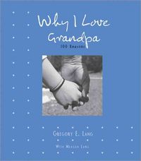 Produktbild: Why I Love Grandpa: 100 Reasons