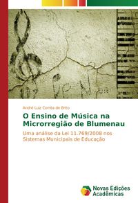 Bild vom Artikel O Ensino de Música na Microrregião de Blumenau vom Autor André Luiz Corrêa de Brito