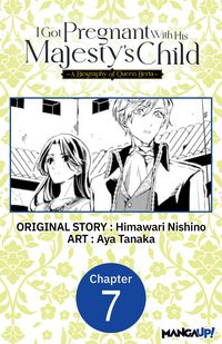 Produktbild: I Got Pregnant With His Majesty's Child -A Biography of Queen Berta- #007