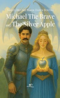 Produktbild: Michael the Brave and The Silver Apple