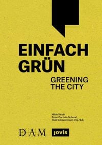 Produktbild: Einfach Gr&uuml;n &ndash; Greening the City
