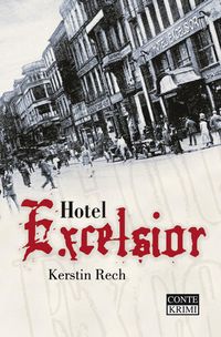 Bild vom Artikel Hotel Excelsior vom Autor Kerstin Rech