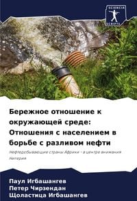 Produktbild: Berezhnoe otnoshenie k okruzha&uuml;schej srede: Otnosheniq s naseleniem w bor'be s razliwom nefti