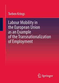 Produktbild: Labour Mobility in the European Union as an Example of the Transnationalization of Employment