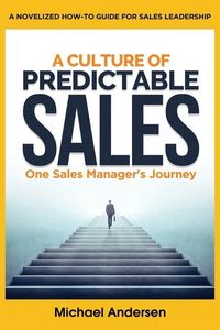 Produktbild: A Culture of Predictable Sales