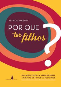 Produktbild: Por que ter filhos?