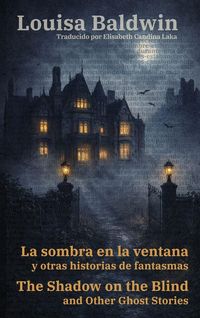 Produktbild: La sombra en la ventana y otras historias de fantasmas - The Shadow on the Blind and Other Ghost Stories