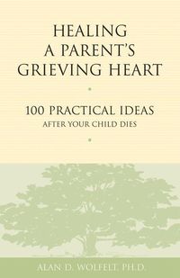 Produktbild: Healing a Parent's Grieving Heart