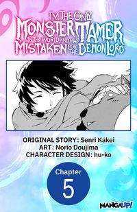 Produktbild: I'm the Only Monster Tamer in the World and Was Mistaken for the Demon Lord #005