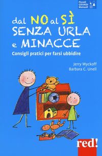 Produktbild: Dal no al s&igrave; senza urla e minacce