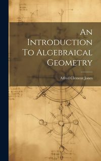 Produktbild: An Introduction To Algebraical Geometry