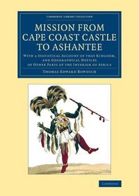 Produktbild: Mission from Cape Coast Castle to Ashantee