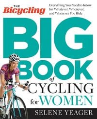 Produktbild: The Bicycling Big Book of Cycling for Women