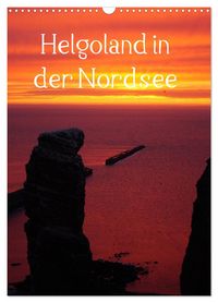 Produktbild: Helgoland in der Nordsee (Wandkalender 2026 DIN A3 hoch), CALVENDO Monatskalender