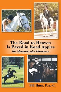 Produktbild: The Road to Heaven Is Paved in Road Apples