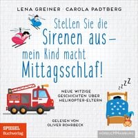Produktbild: Stellen Sie die Sirenen aus &ndash; mein Kind macht Mittagsschlaf!
