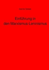 Produktbild: Einf&uuml;hrung in den Marxismus-Leninismus