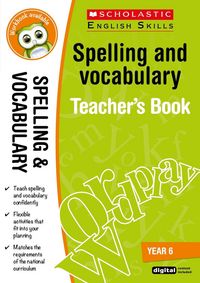 Produktbild: Spelling and Vocabulary Teacher's Book (Year 6)